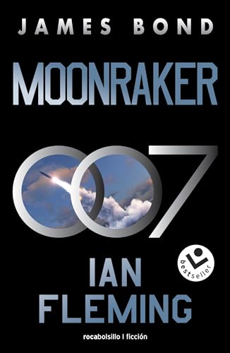 Moonraker (James Bond, agente 007 3) (Best Seller | Ficción, Band 3) von Roca Bolsillo